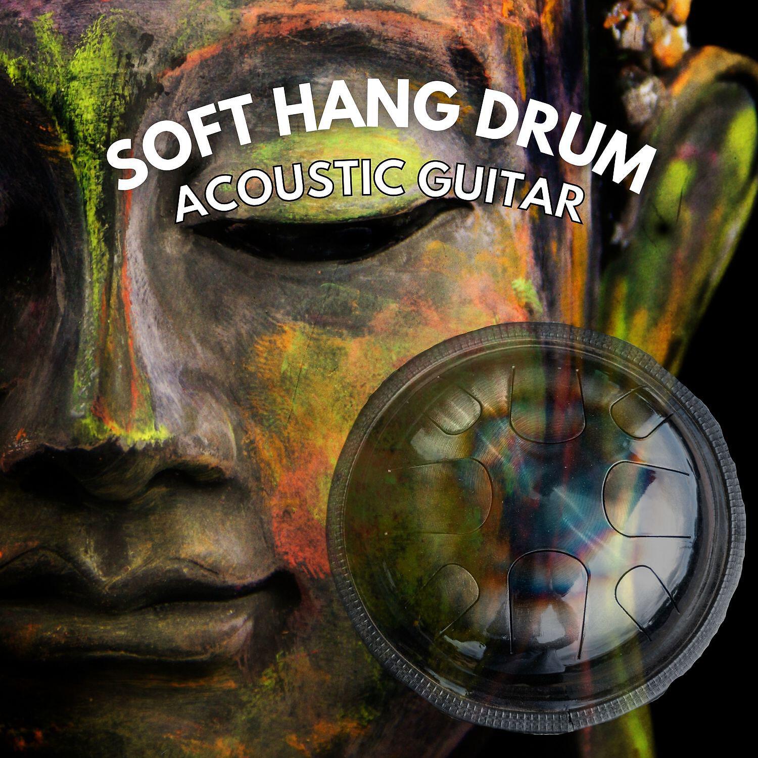 Релиз Soft Hang Drum and Acoustic Guitar