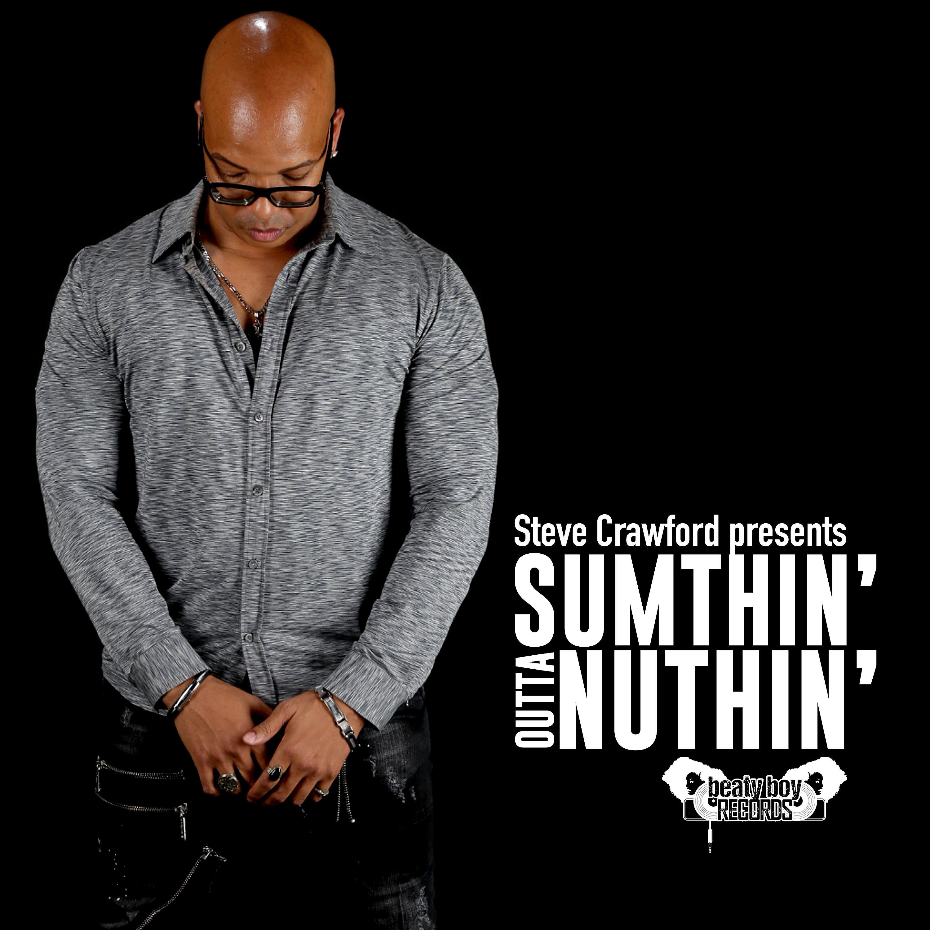 Релиз Somethin Outta Nuthin