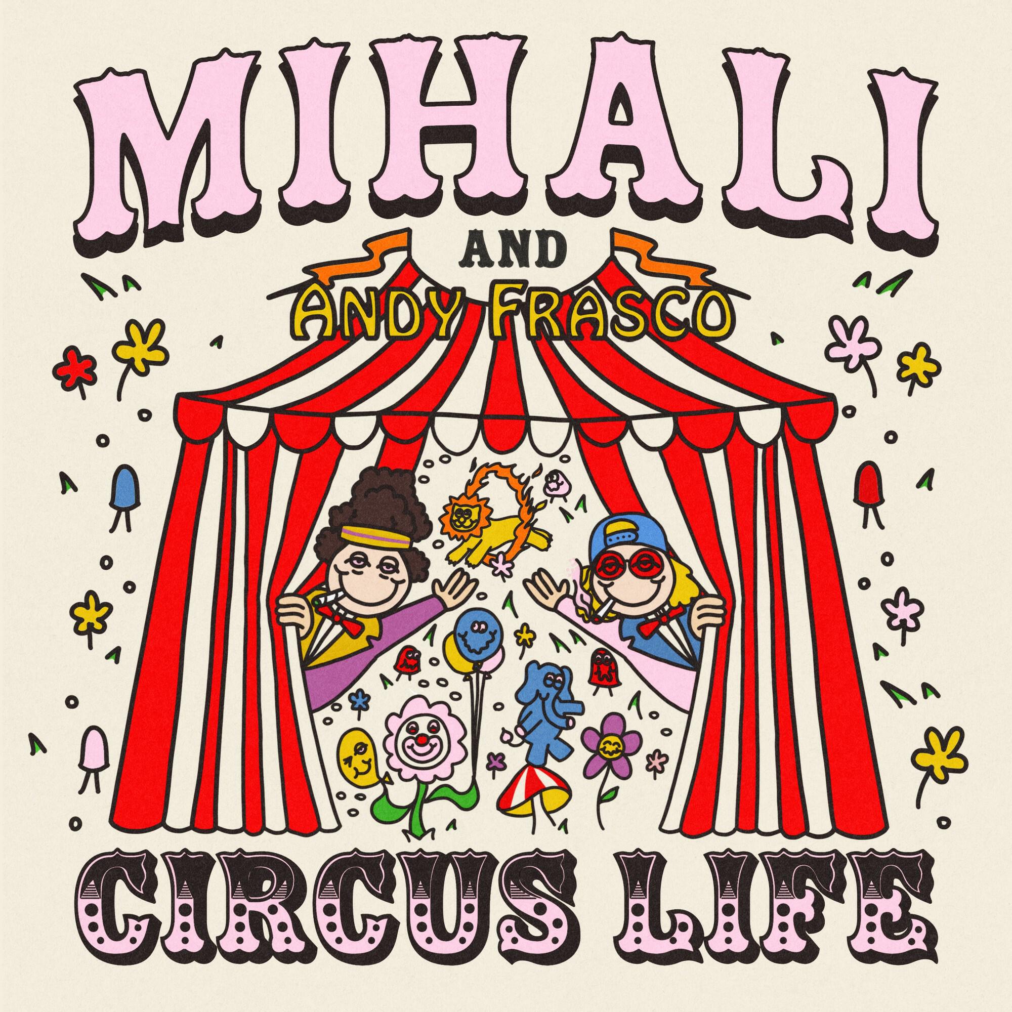 Релиз Circus Life (with Andy Frasco)