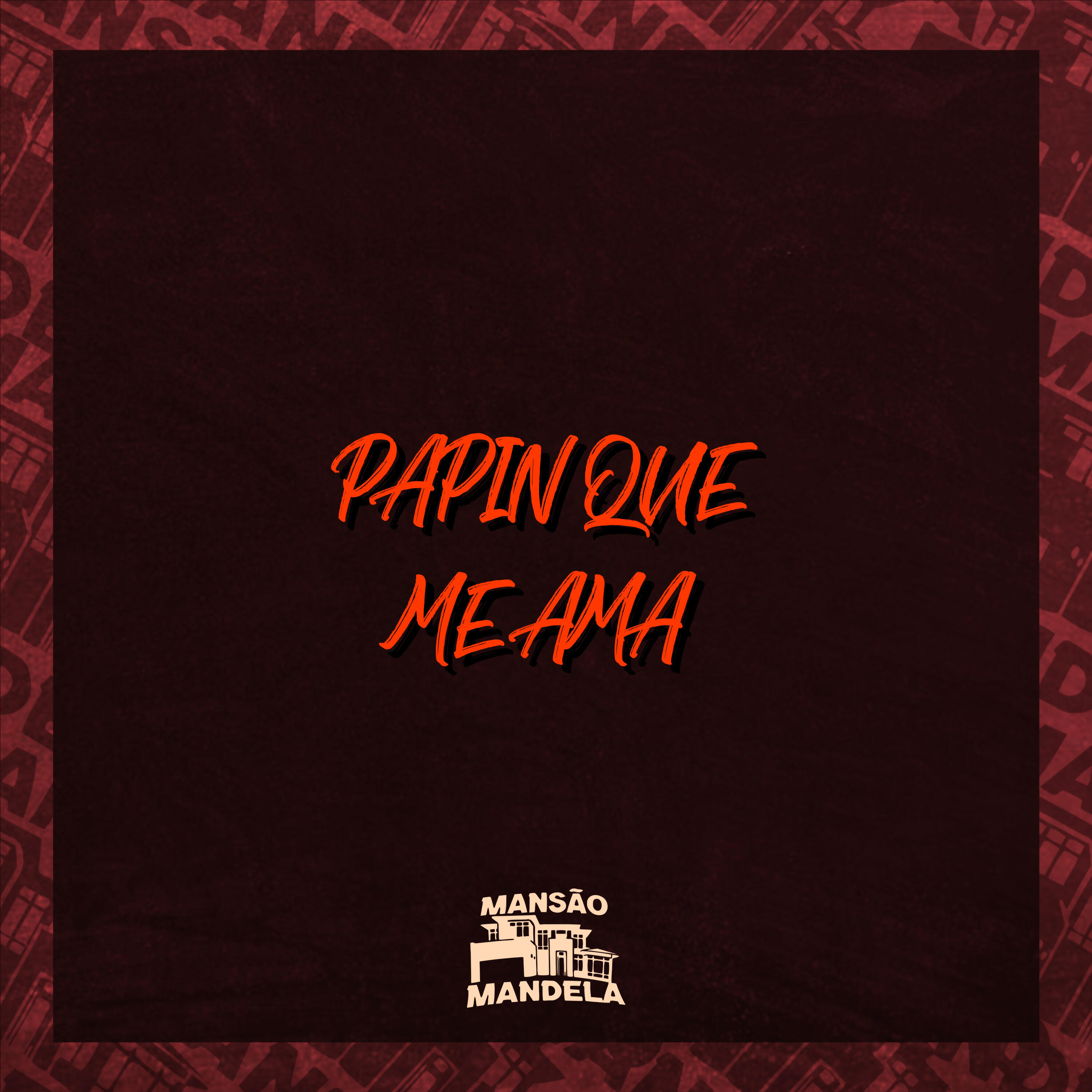 Постер альбома Papin Que Me Ama