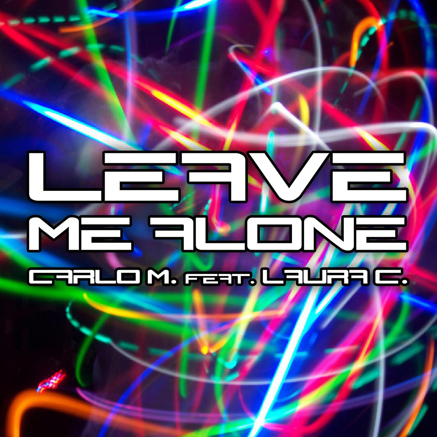 Релиз Leave Me Alone