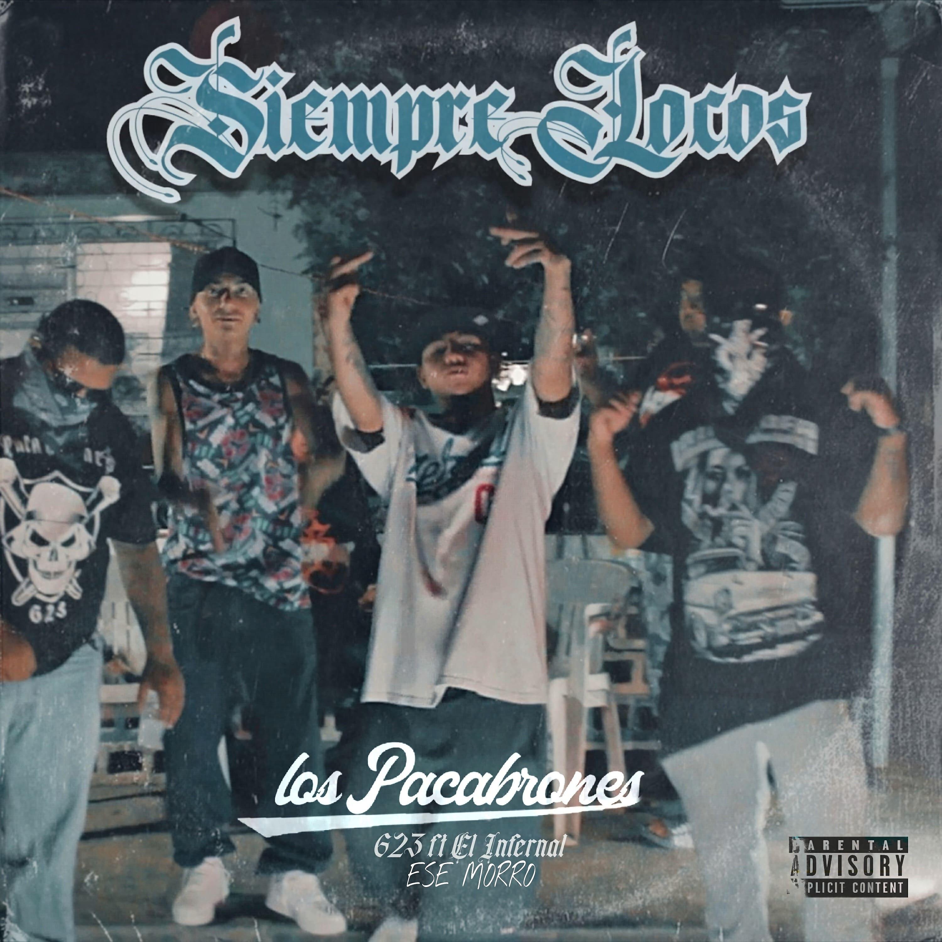 Релиз Siempre Locos