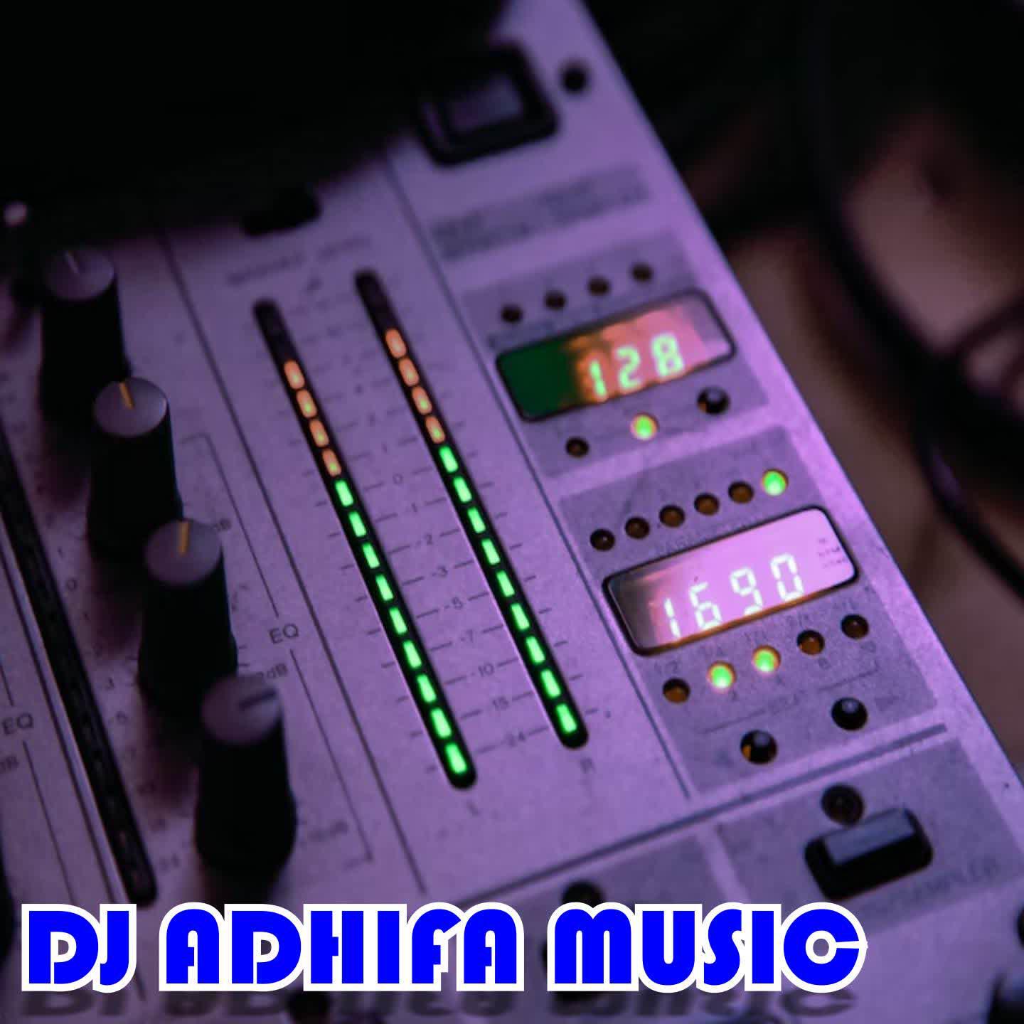 DJ ADHIFA MUSIC