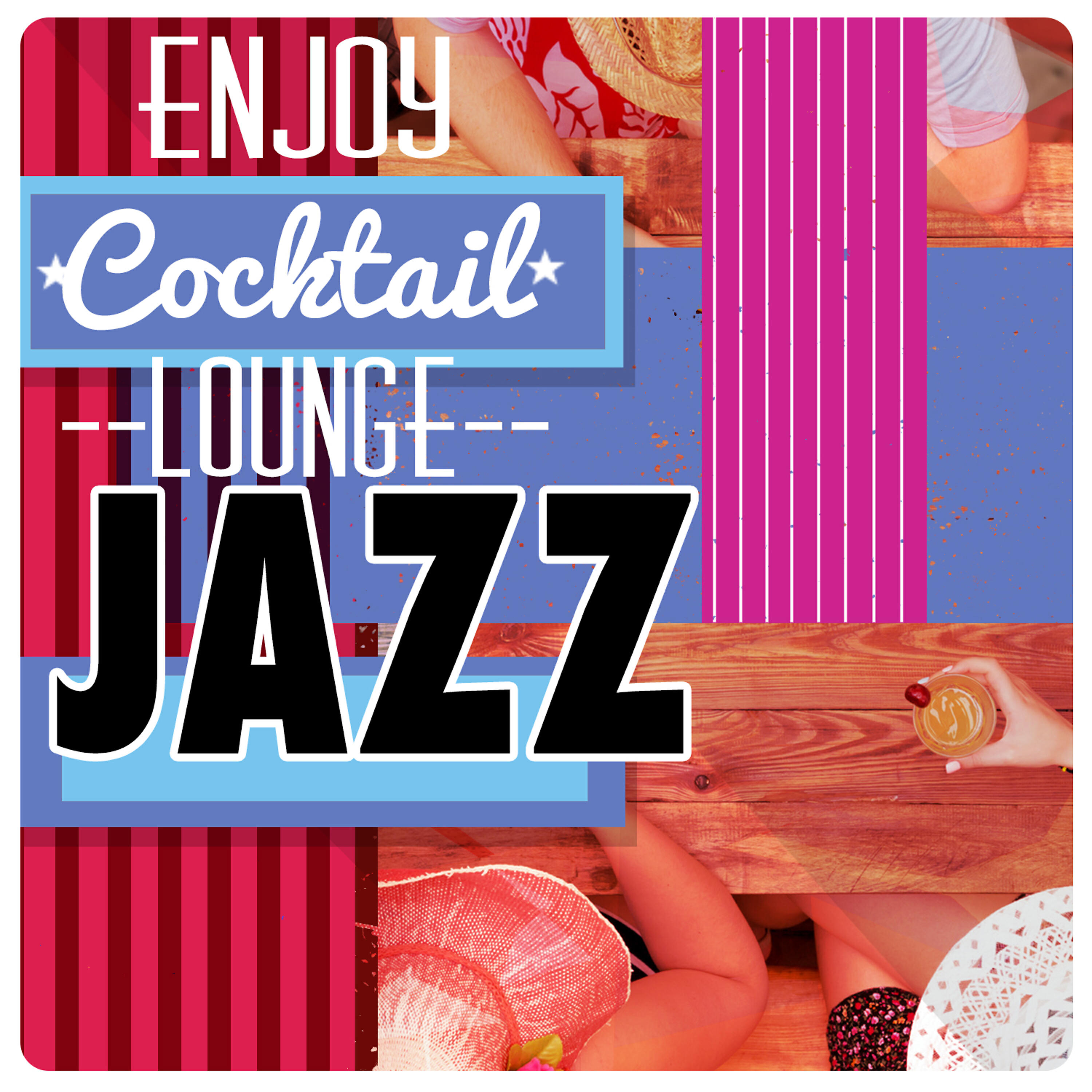 Релиз Enjoy Cocktail Lounge Jazz