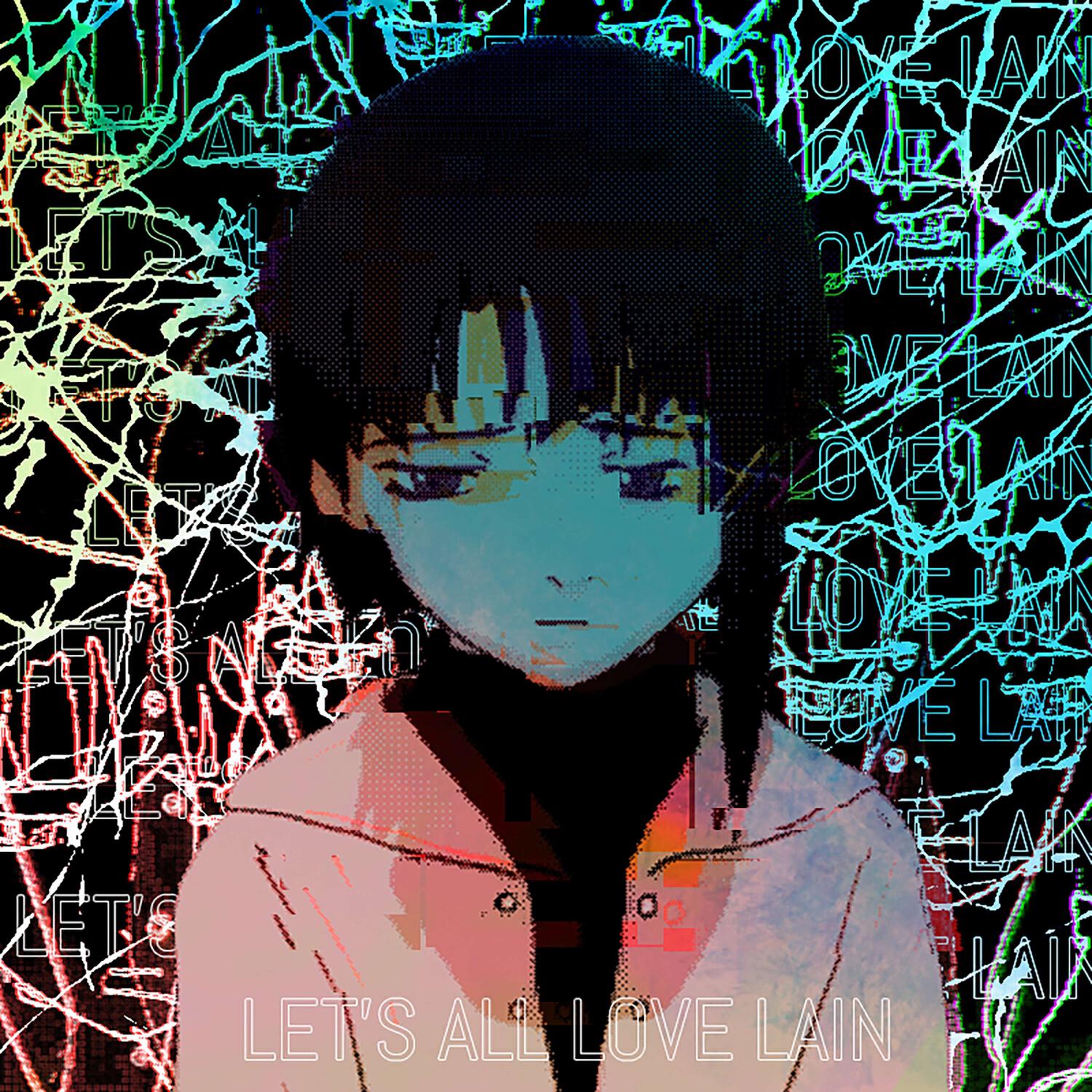 Релиз LET'S ALL LOVE LAIN