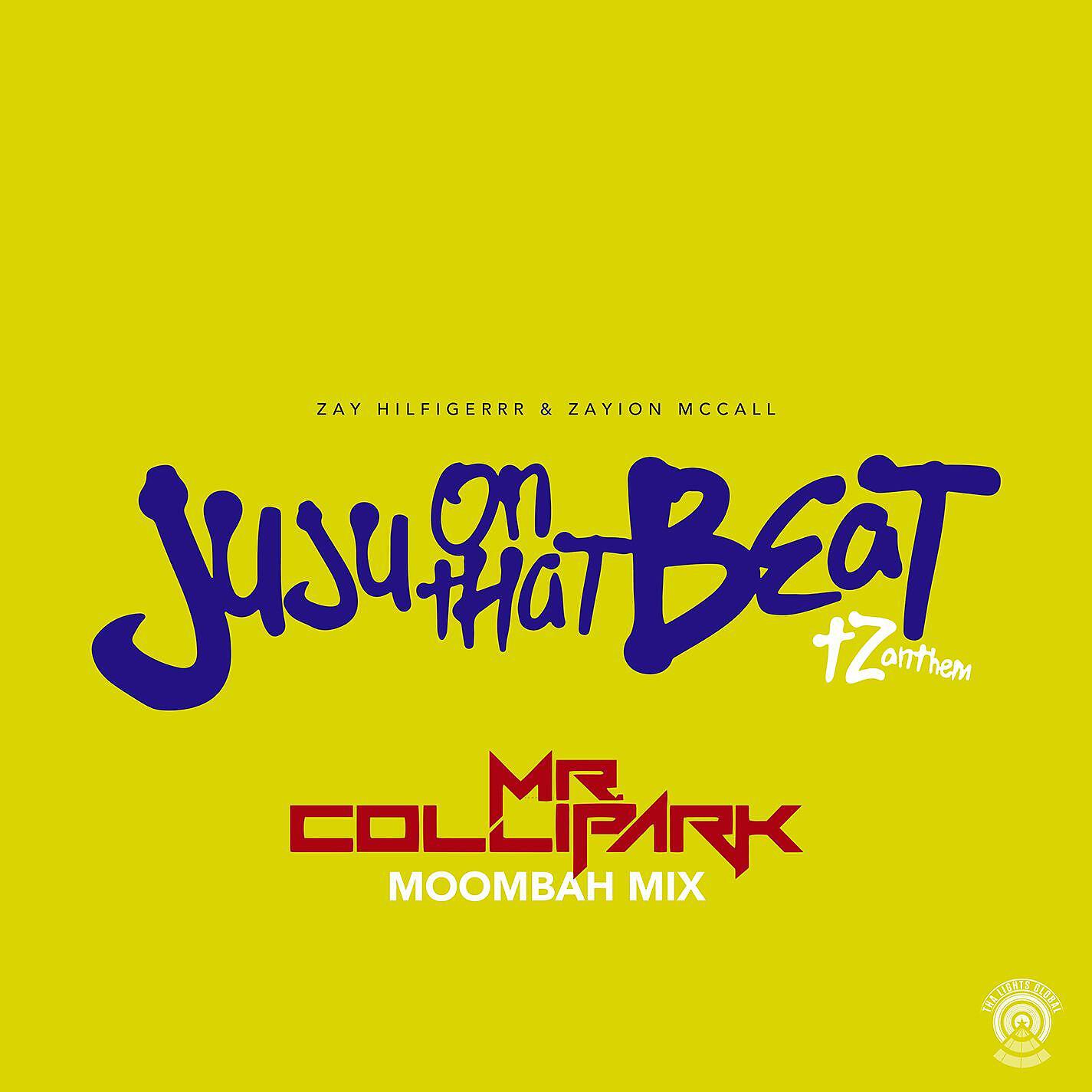 Релиз Juju on That Beat (TZ Anthem) [Mr. Collipark Moombah Mix]