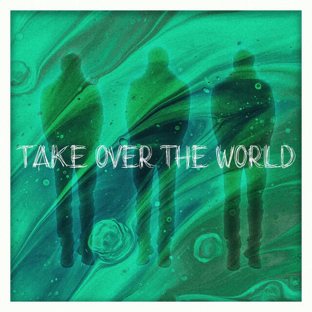 Релиз Take Over The World