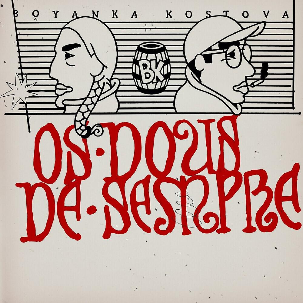 Постер альбома Os Dous De Sempre