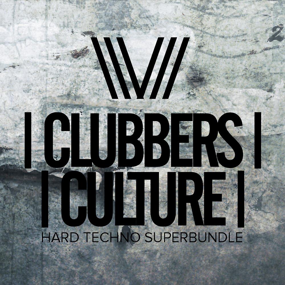 Релиз Clubbers Culture: Hard Techno Superbundle