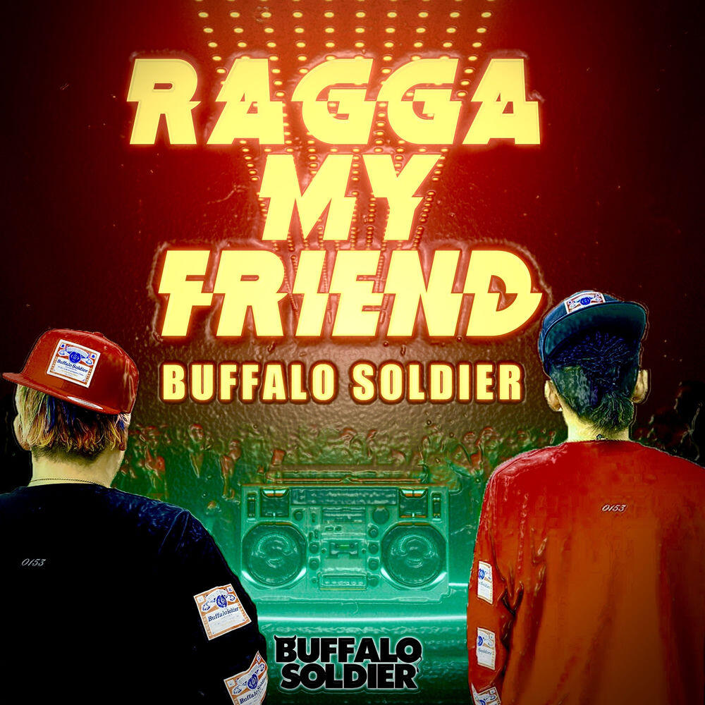 Релиз RAGGA MY FRIEND