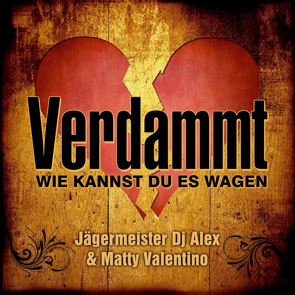 Релиз Verdammt wie kannst Du es wagen