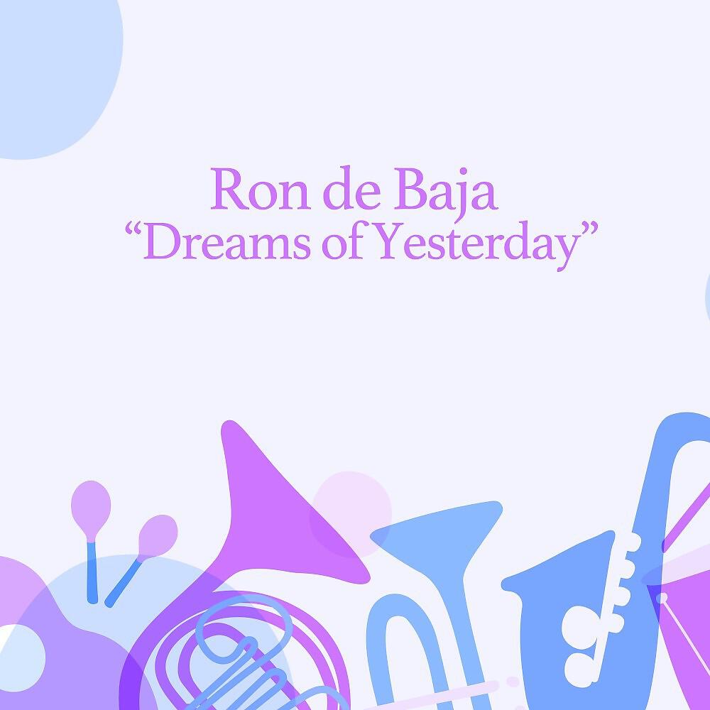 Релиз Dreams of Yesterday