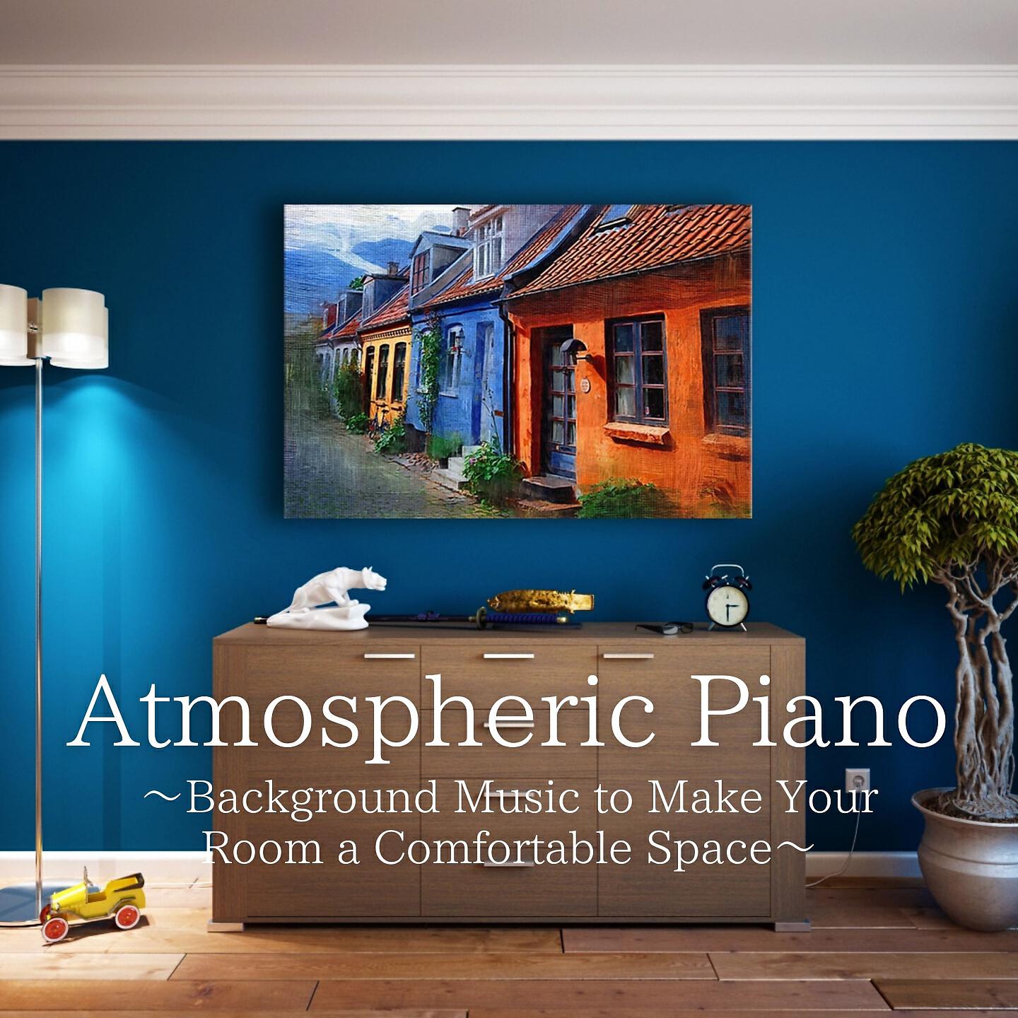 Релиз Atmospheric Piano ~Background Music to Make Your Room a Comfortable Space~
