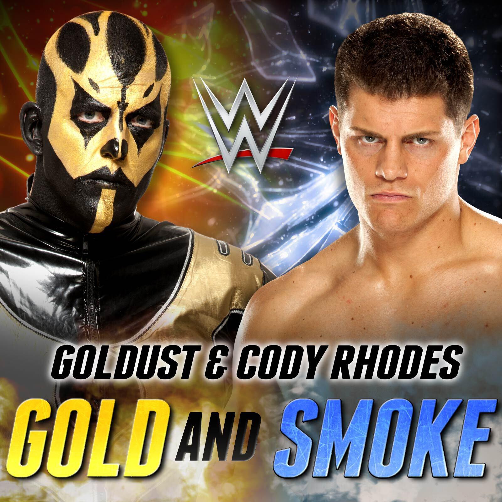 Релиз WWE: Gold and Smoke (Goldust & Cody Rhodes)