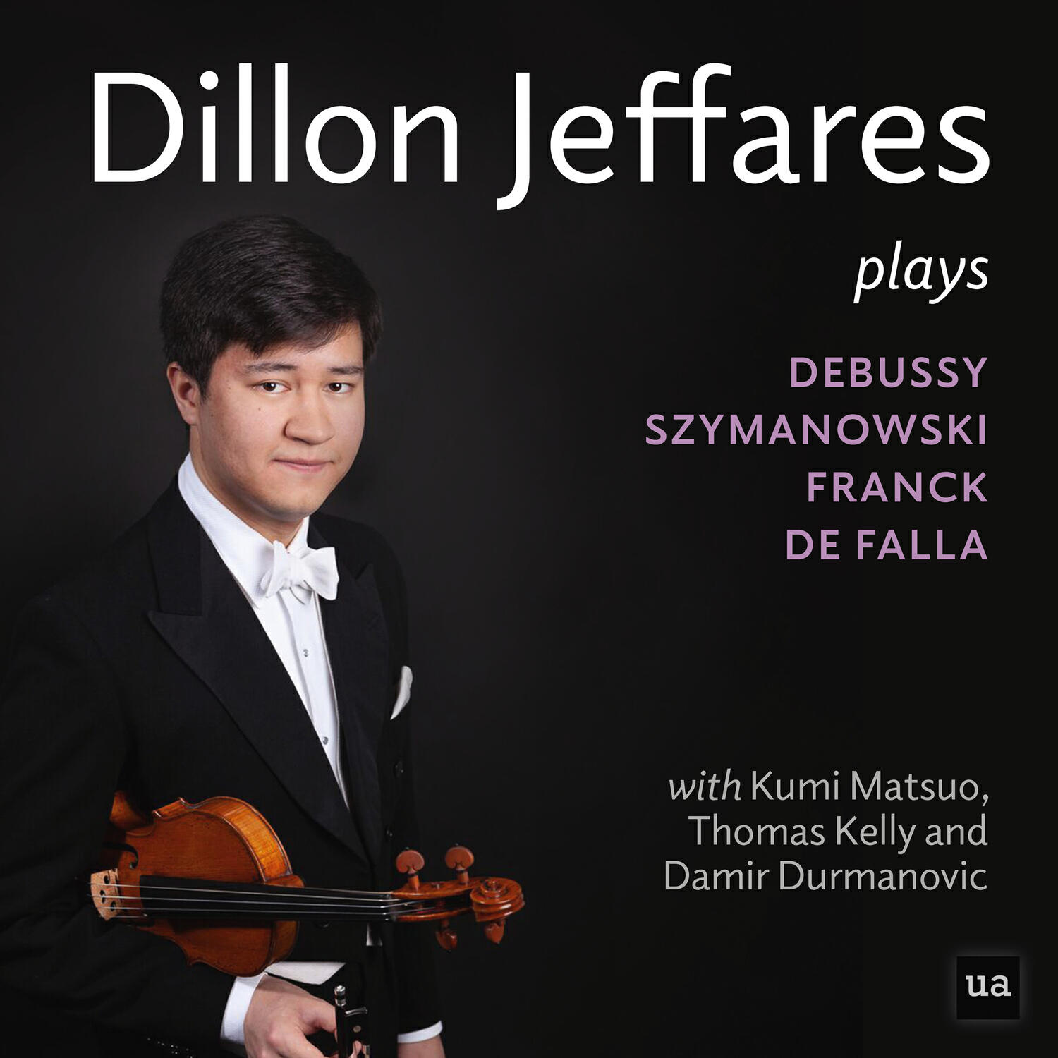 Релиз Dillon Jeffares Plays Debussy, Szymanowsky, Franck and Falla