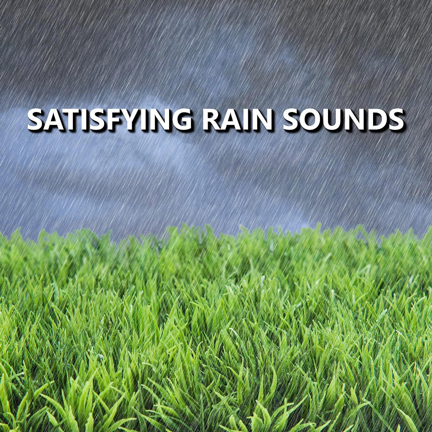Релиз Satisfying Rain Sounds