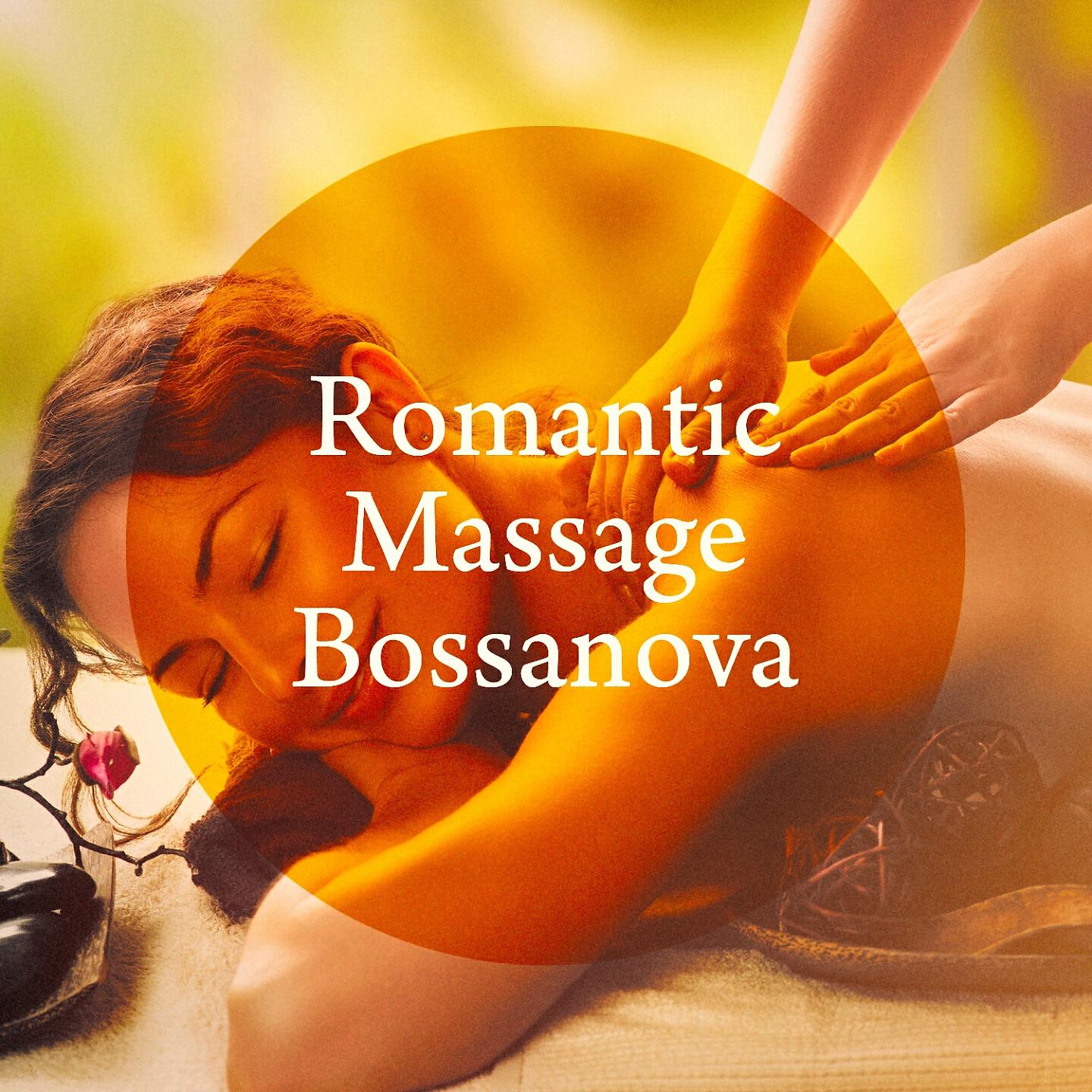 Релиз Romantic Massage Bossanova
