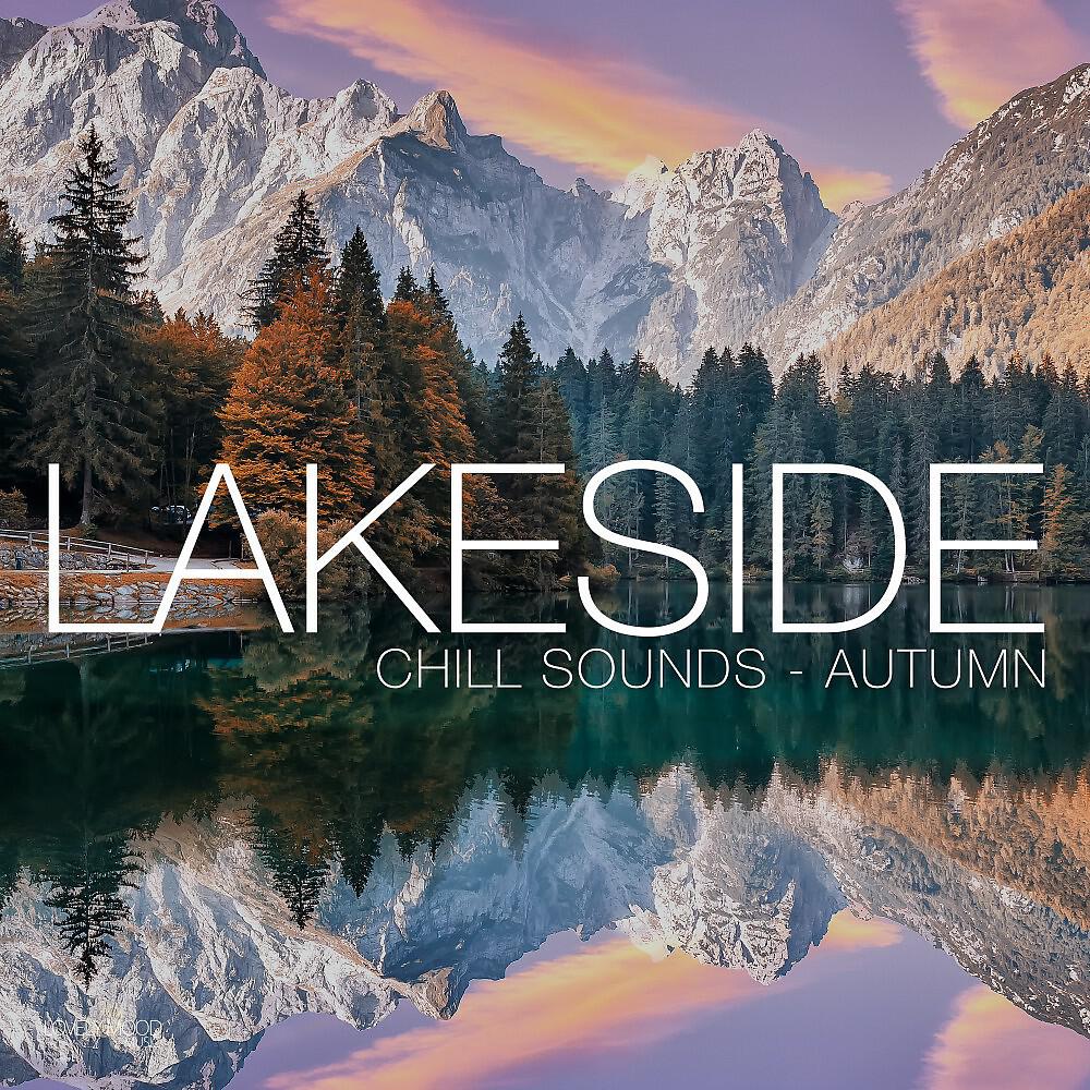 Релиз Lakeside Chill Sounds - Autumn