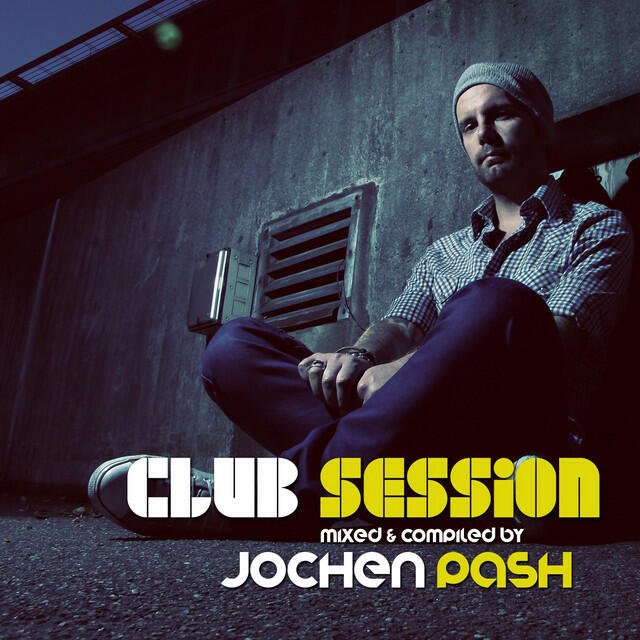 Релиз Club Session presented by Jochen Pash