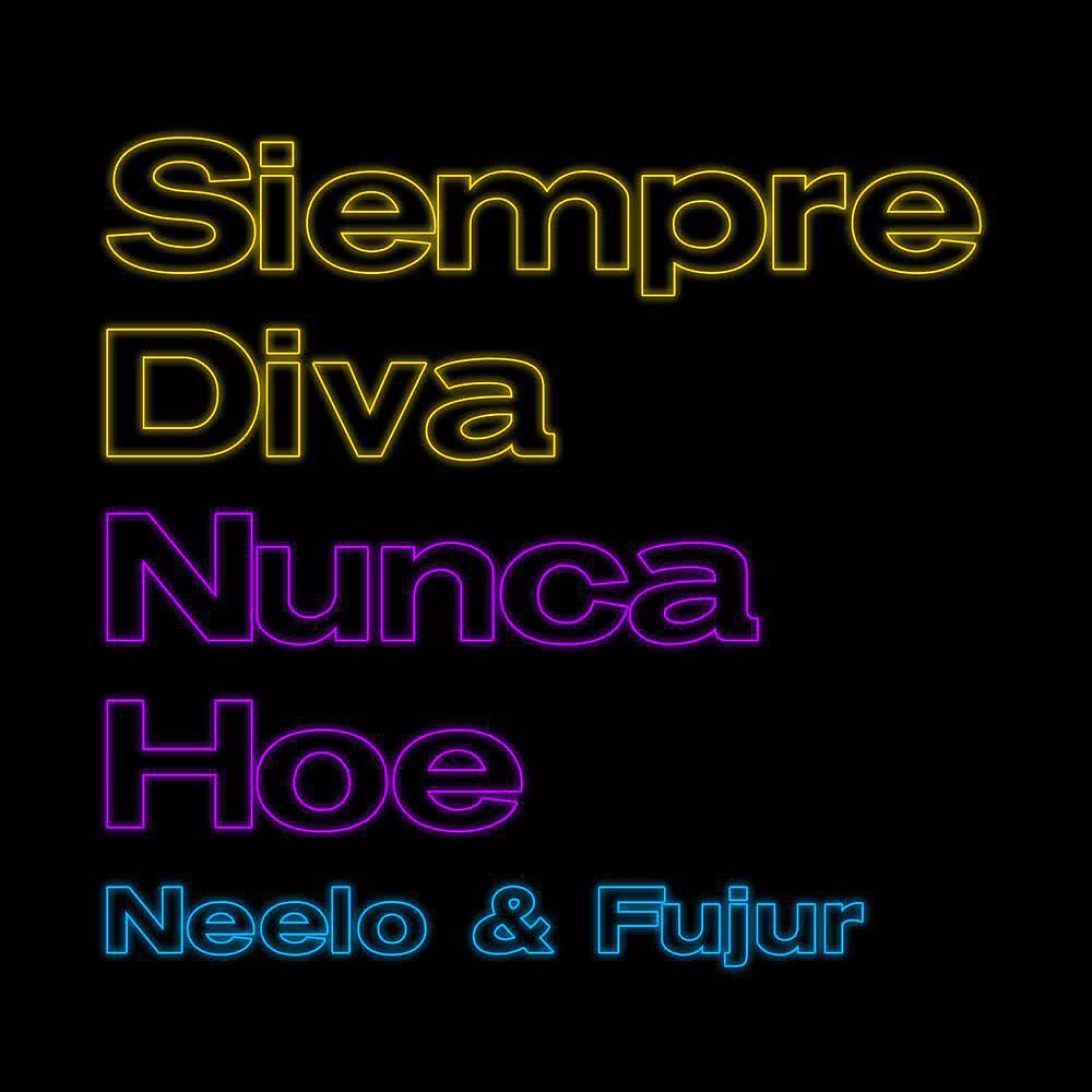 Релиз Siempre Diva Nunca Hoe