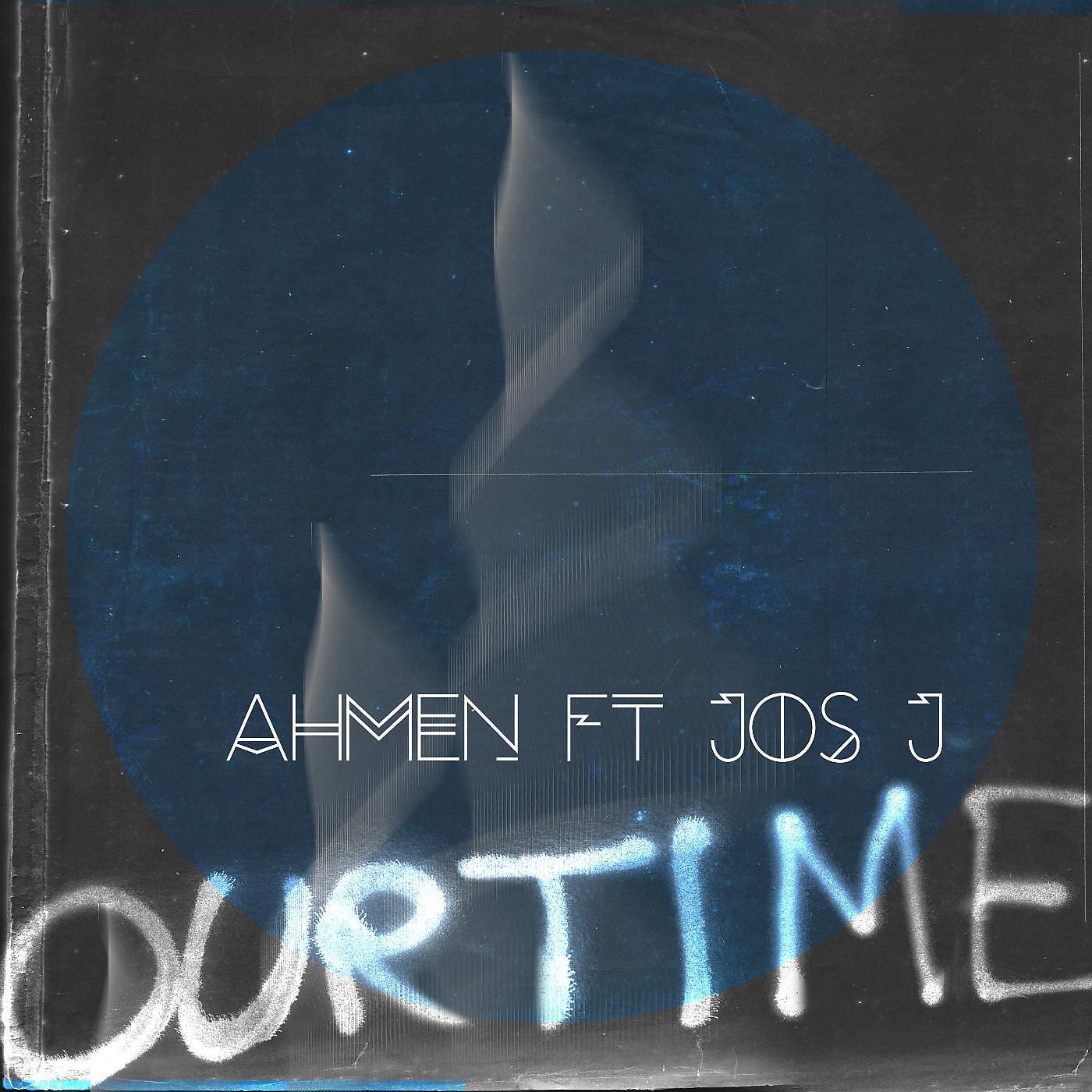 Релиз Our Time (feat. Jos J)