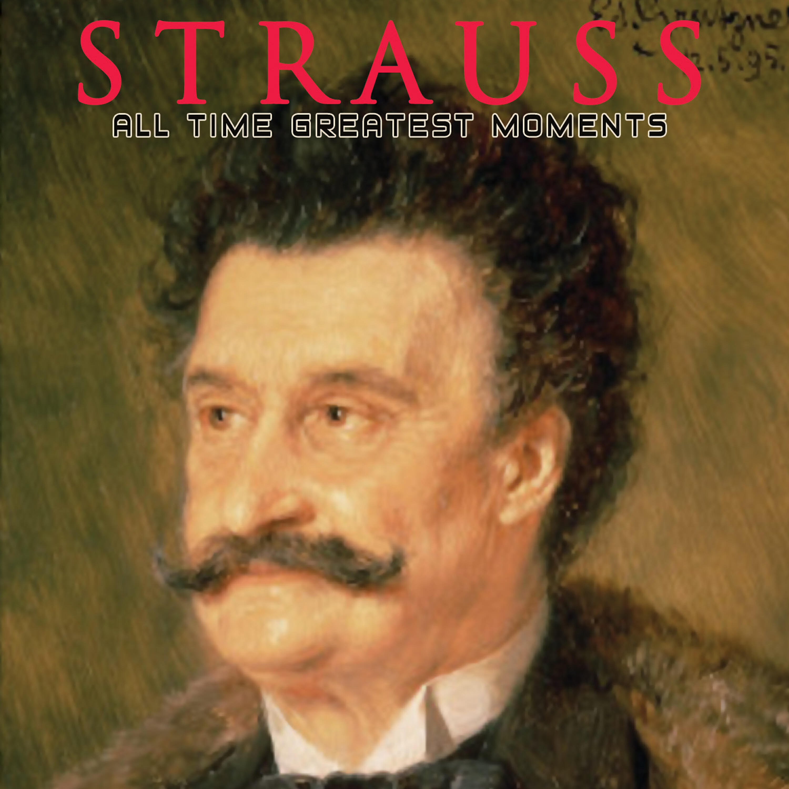 Релиз Strauss - All-Time Greatest Moments