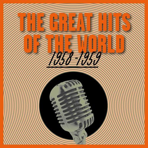 Релиз The Great Hits of the World 1958-1959