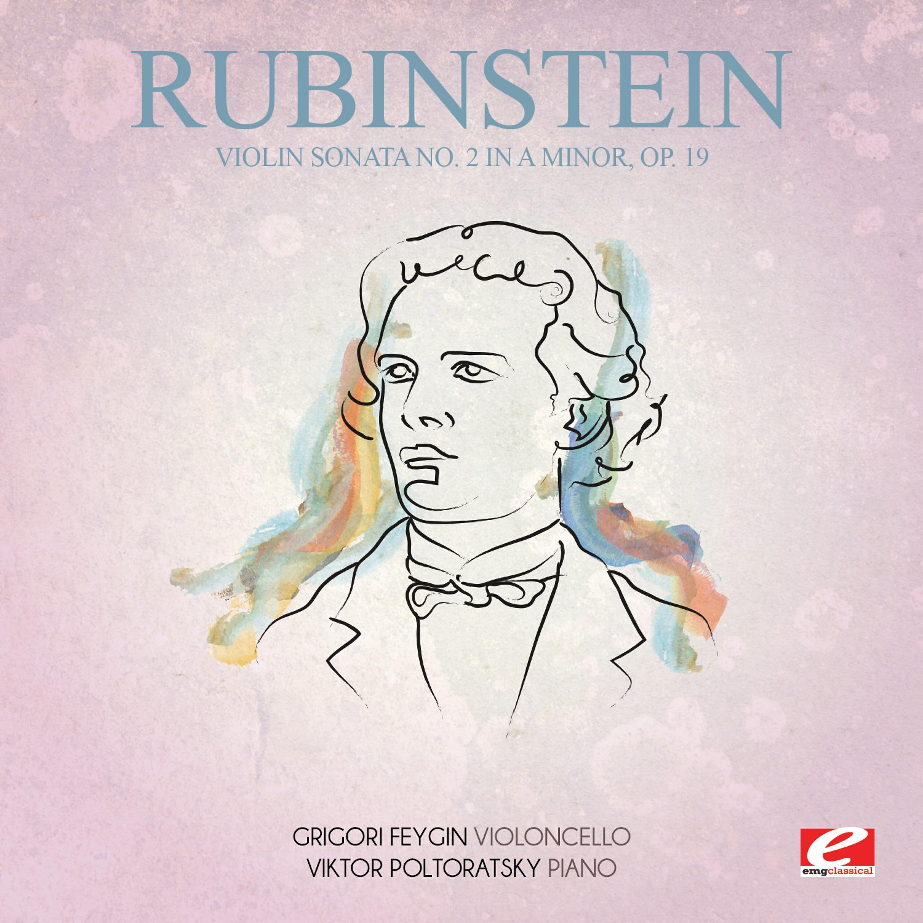 Релиз Rubinstein: Violin Sonata No. 2 in A Minor, Op. 19 (Digitally Remastered)