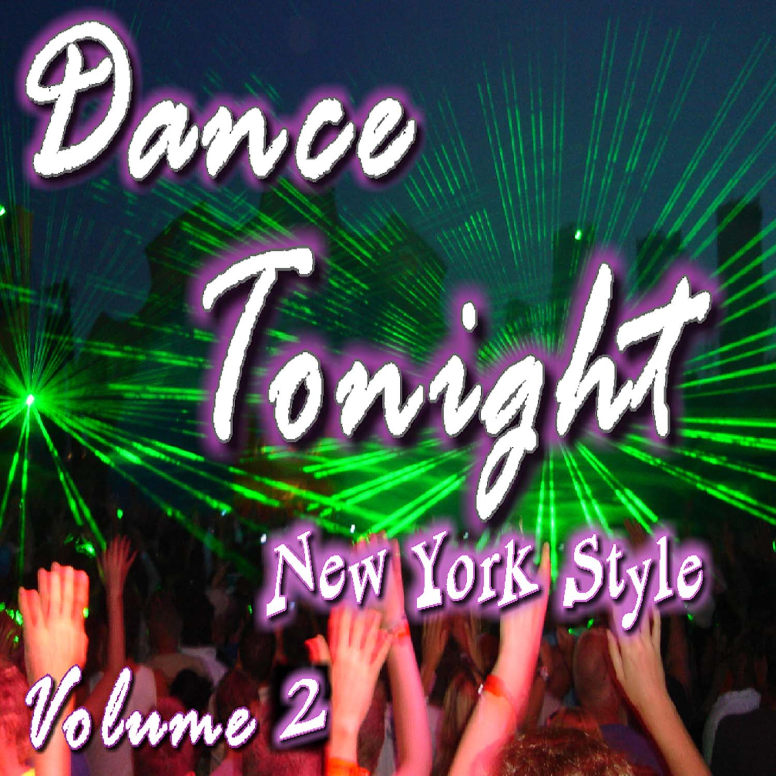 Релиз Dance Tonight New York Style, Vol. 2