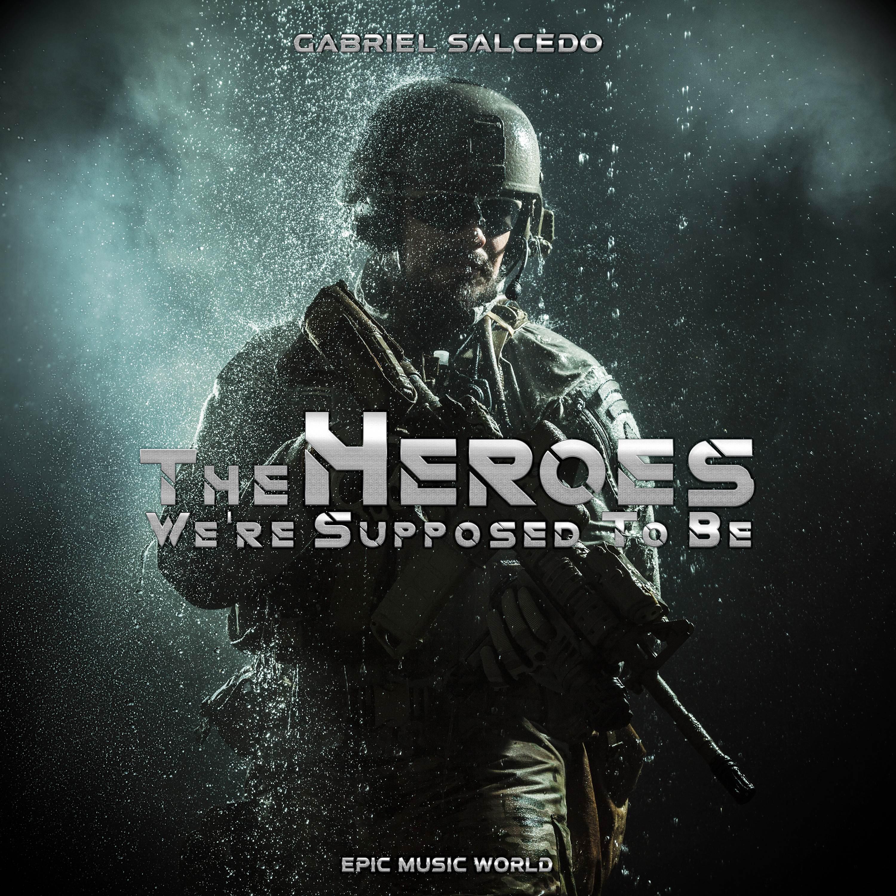 Релиз The Heroes We're Supposed to Be