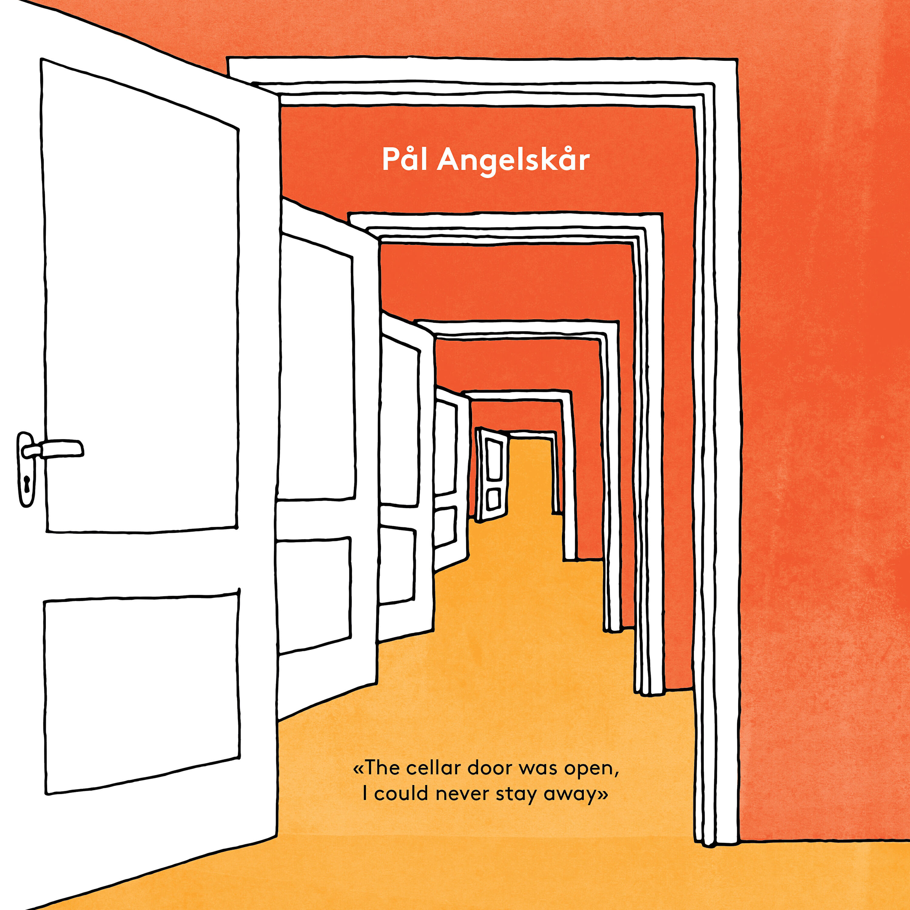 Релиз The Cellar Door Was Open, I Could Never Stay Away