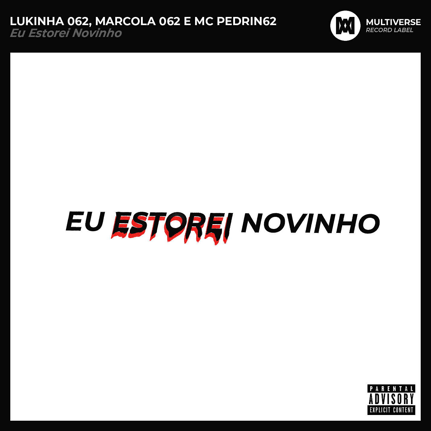 Релиз Eu Estorei Novinho