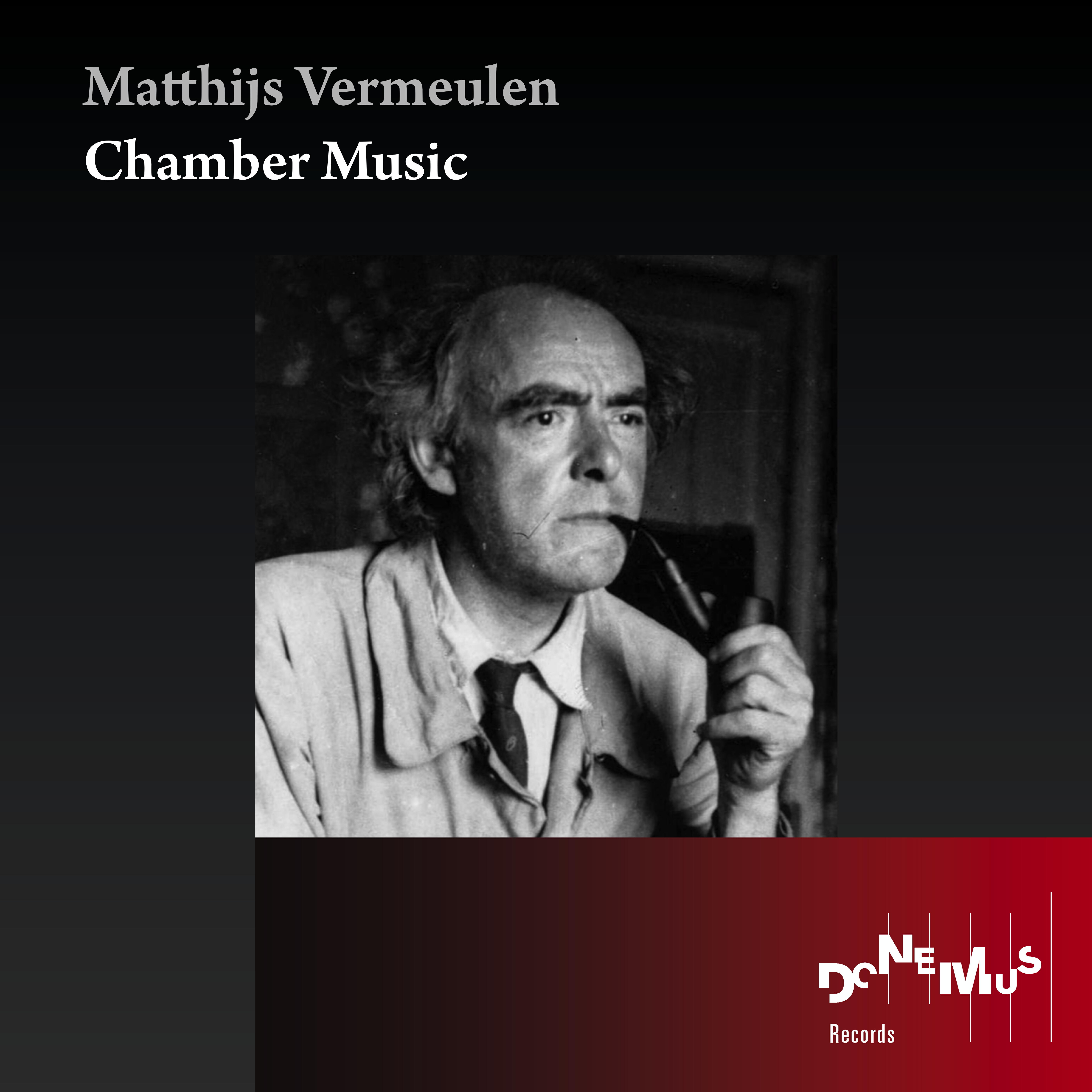 Релиз Chamber Music (The Complete Matthijs Vermeulen Edition)