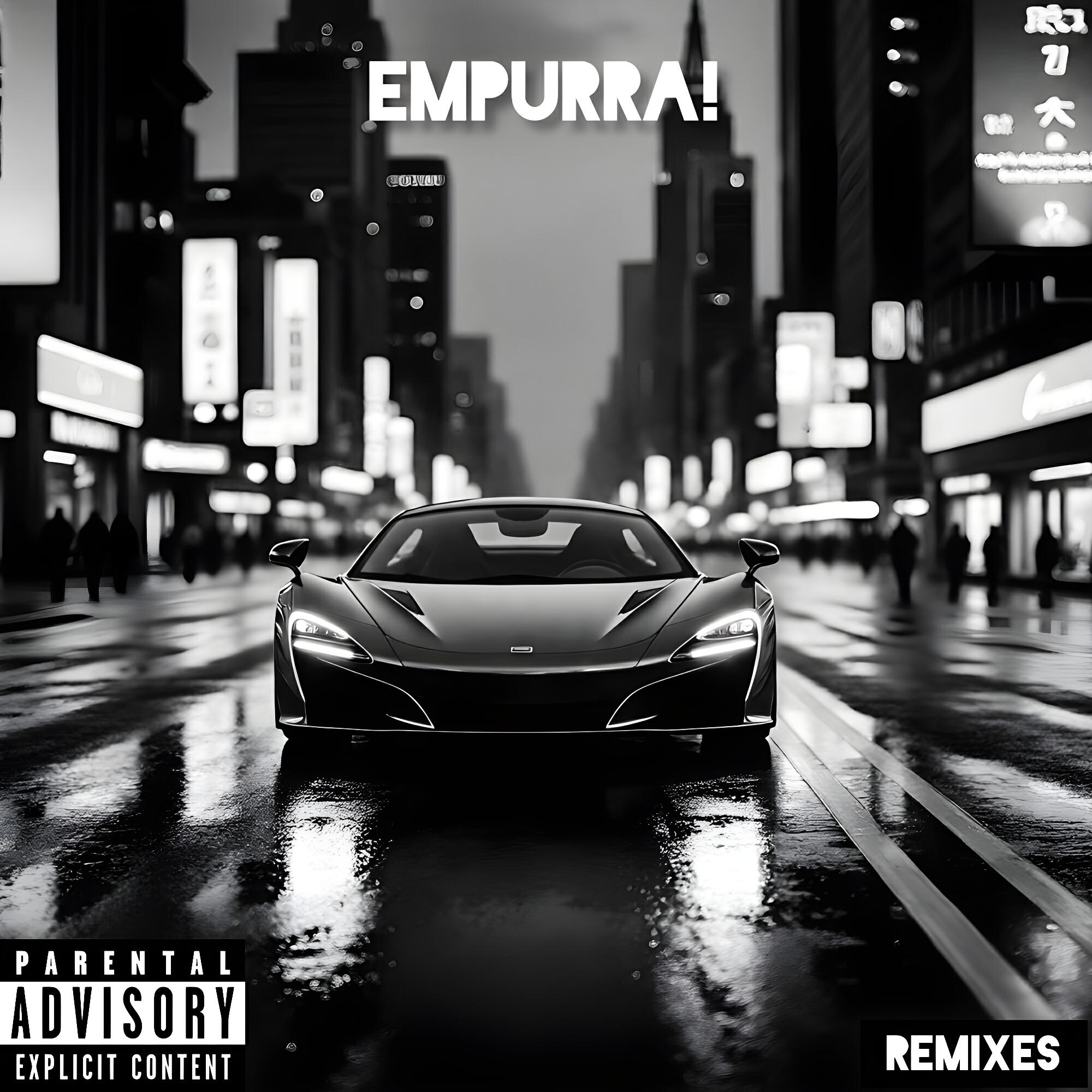 Релиз EMPURRA! (Remixes)