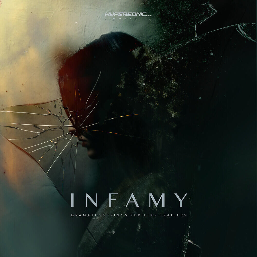 Релиз Infamy: Dramatic Strings Thriller Trailers