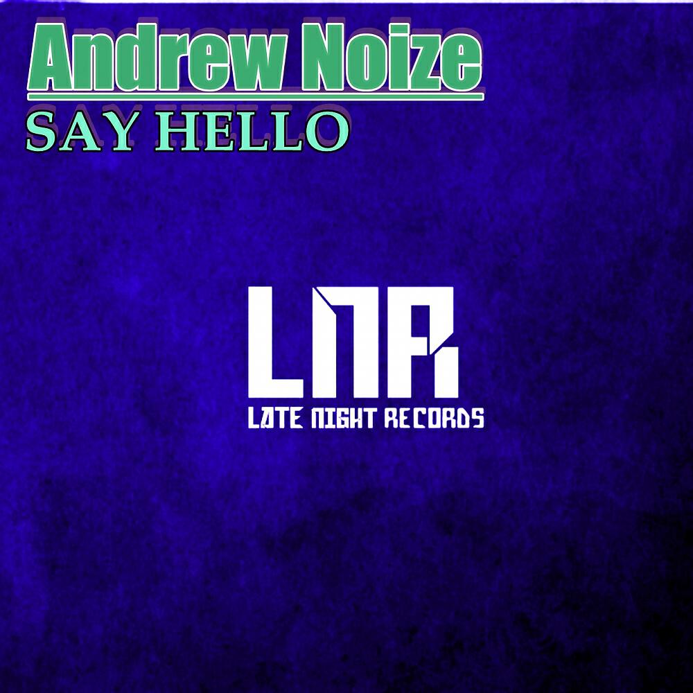Релиз Say Hello