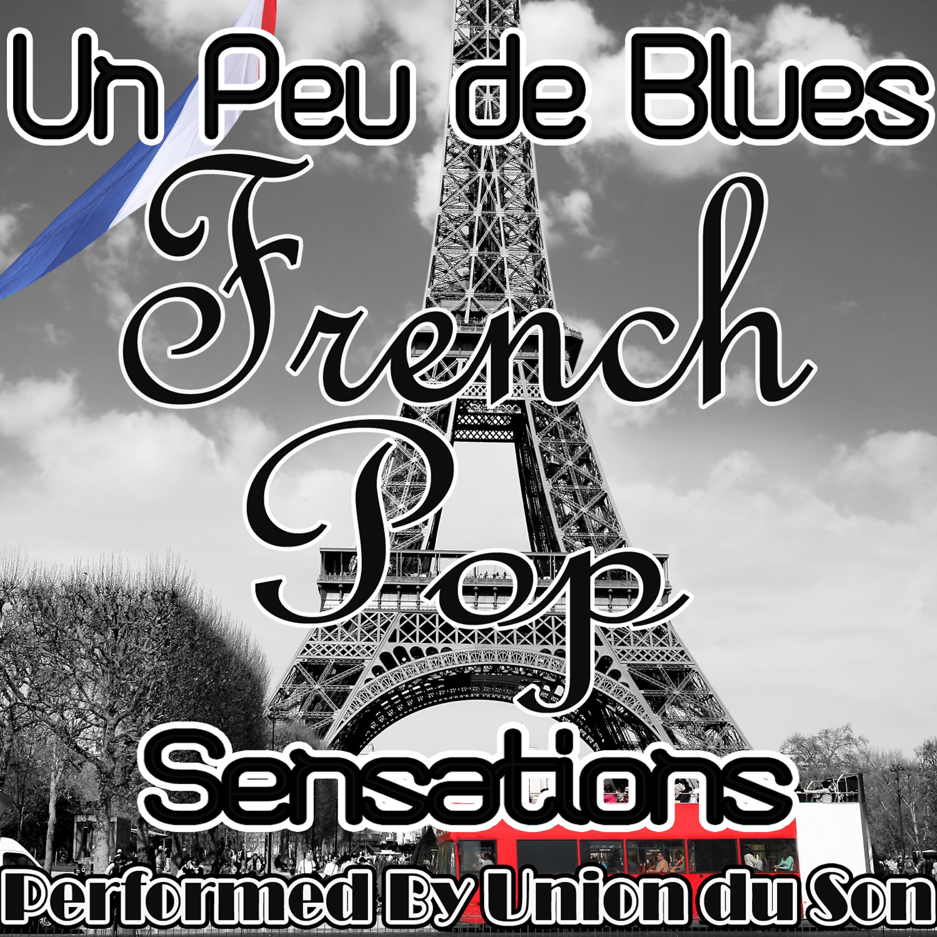 Релиз Un Peu De Blues: French Pop Sensations