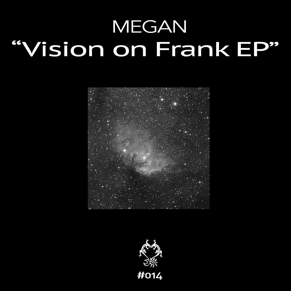 Скачать песню Megan - Vision On Frank бесплатно в MP3 для Android и iOS