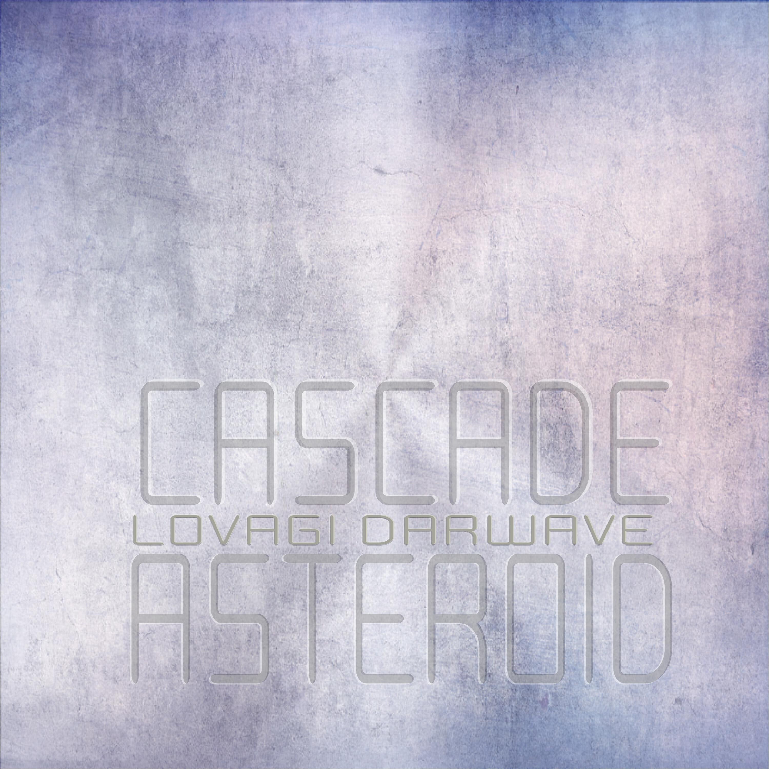 Релиз Cascade, Asteroid
