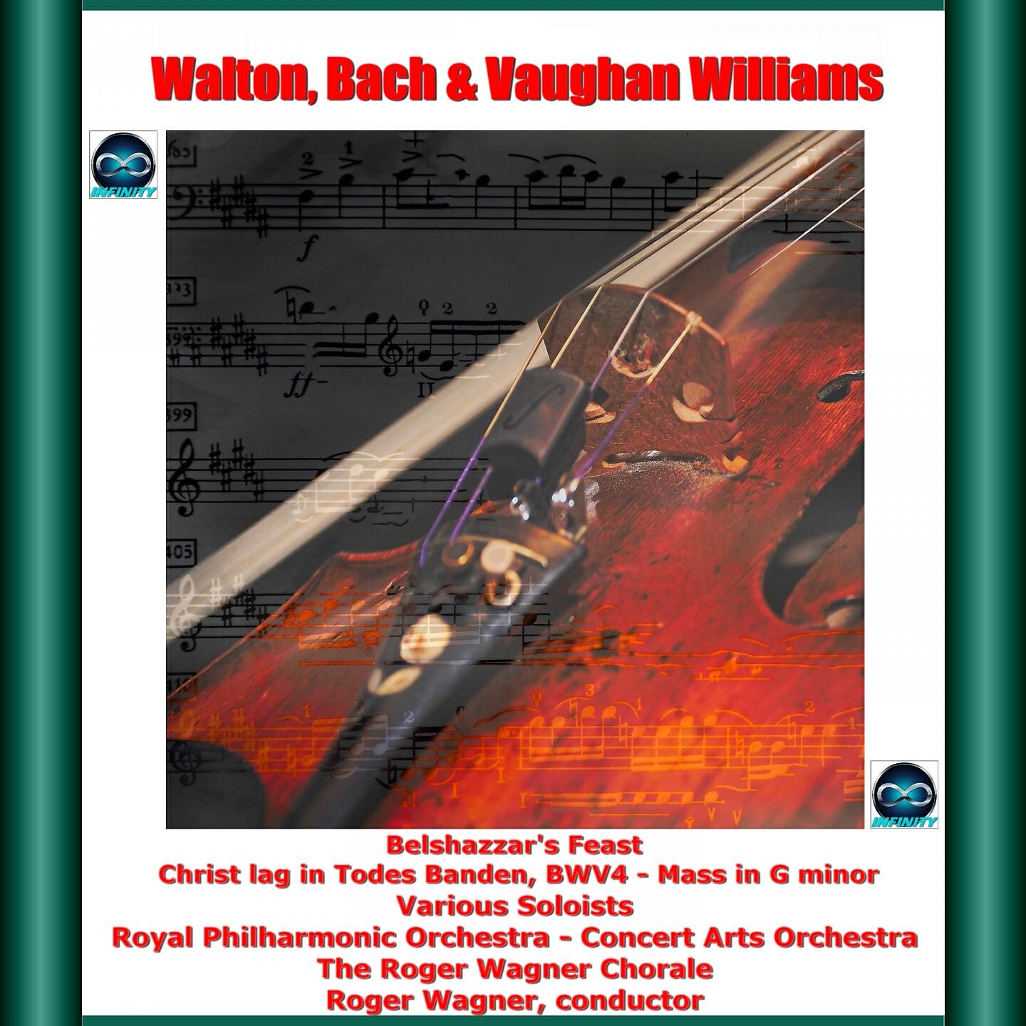 Релиз Walton, Bach & Vaughan Williams: Belshazzar's Feast - Christ Lag in Todes Banden, Bwv4 - Mass in G Minor