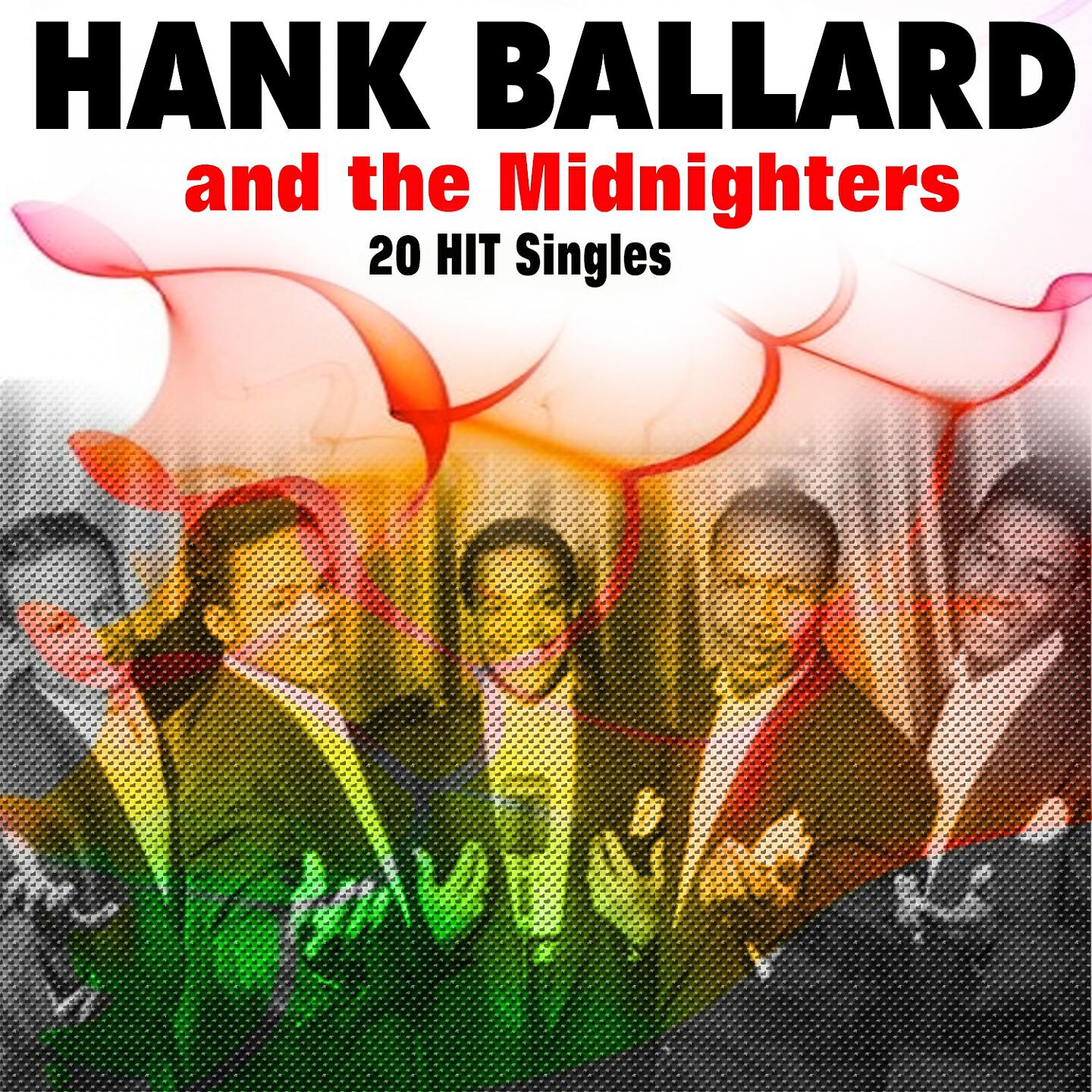 Релиз All 20 of Their Chart Hits (1953 - 1962) Hank Ballard and the Midnighters