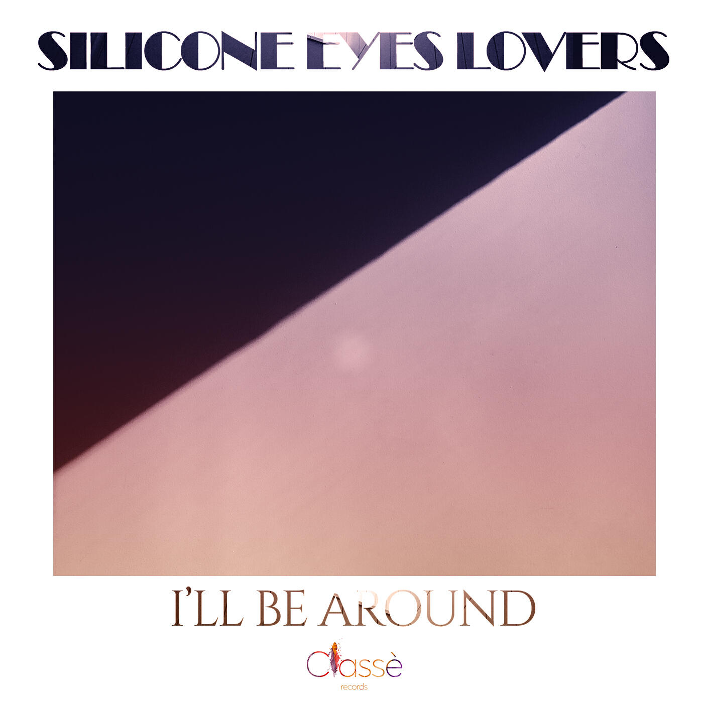 Релиз I'll Be Around