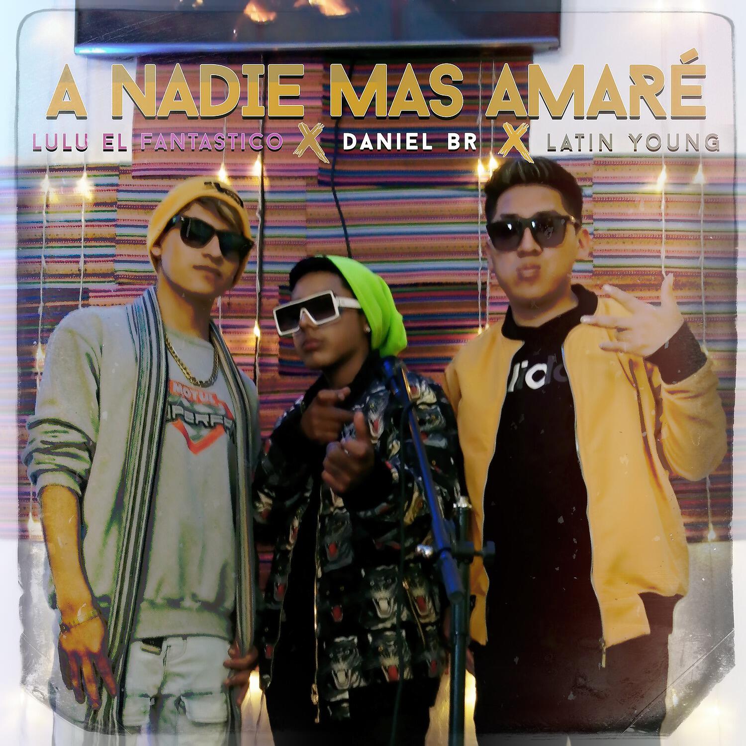 Релиз A Nadie Más Amaré