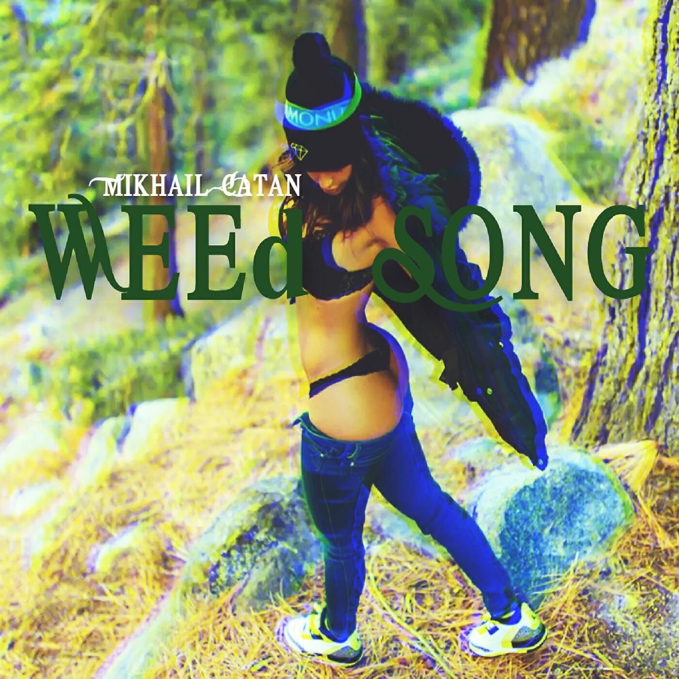 Релиз Weed Song