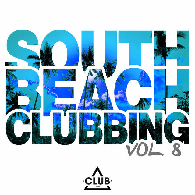 Релиз South Beach Clubbing, Vol. 8