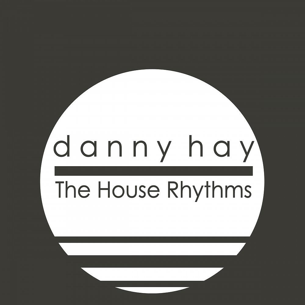 Релиз The House Rhythms
