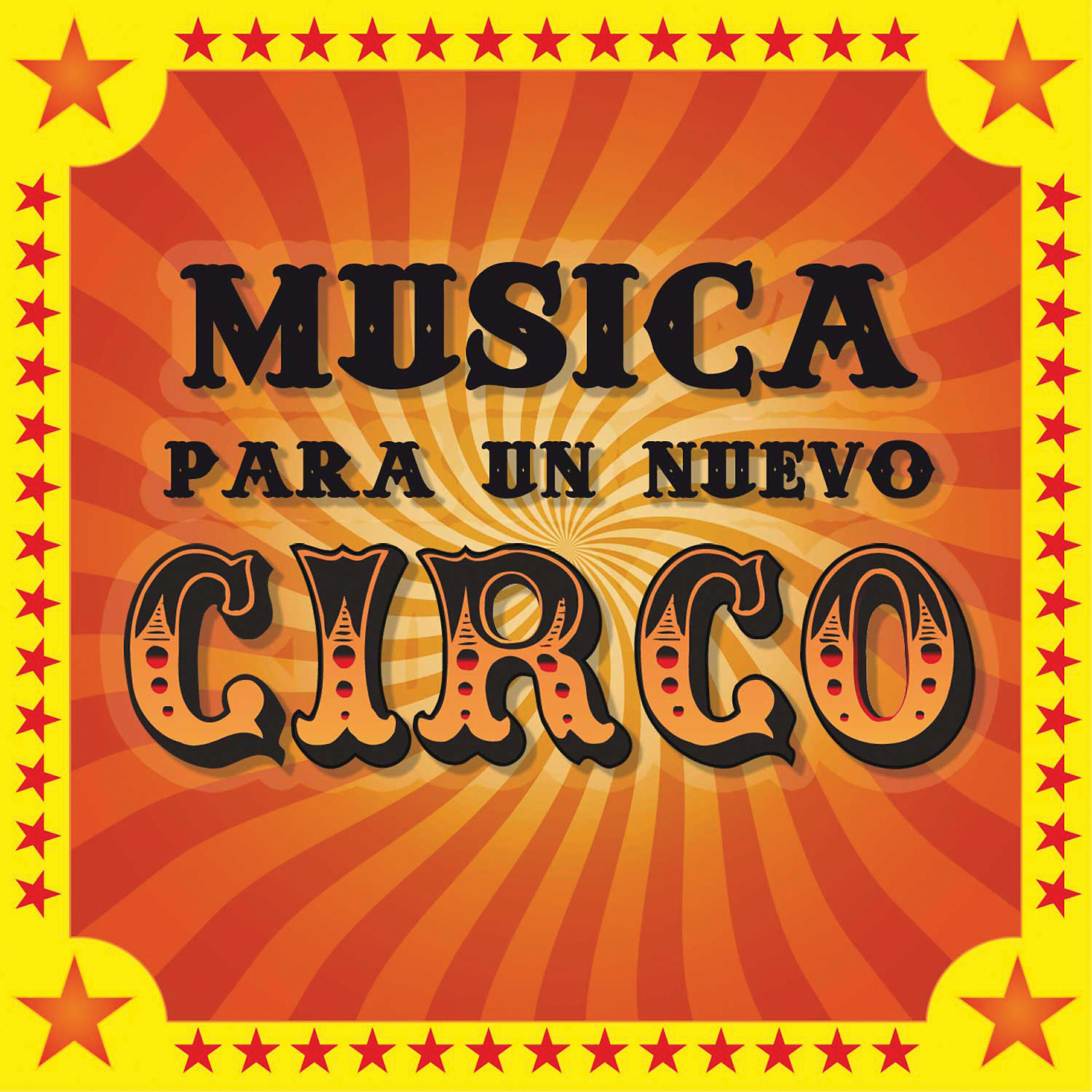 Релиз Musica Para Un Nuevo Circo