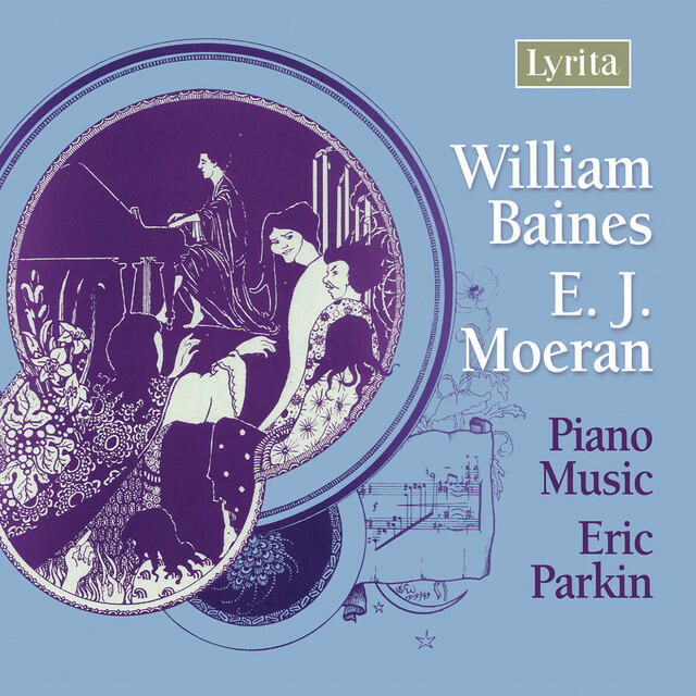 Релиз Baines - Moeran: Piano Music