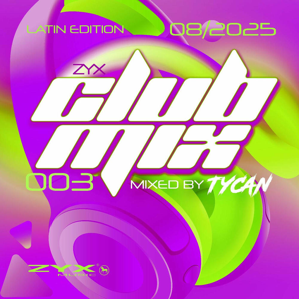 Релиз ZYX Club Mix 003 - 08/2025 (Latin Edition)
