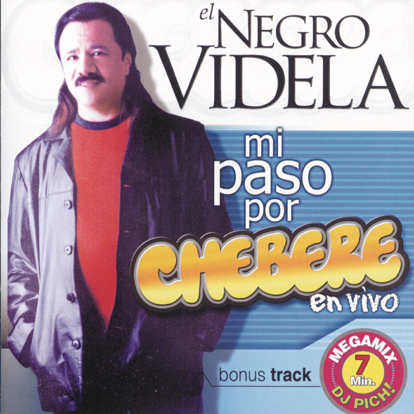 Релиз El Negro Videla - Mi Paso Por Chebere